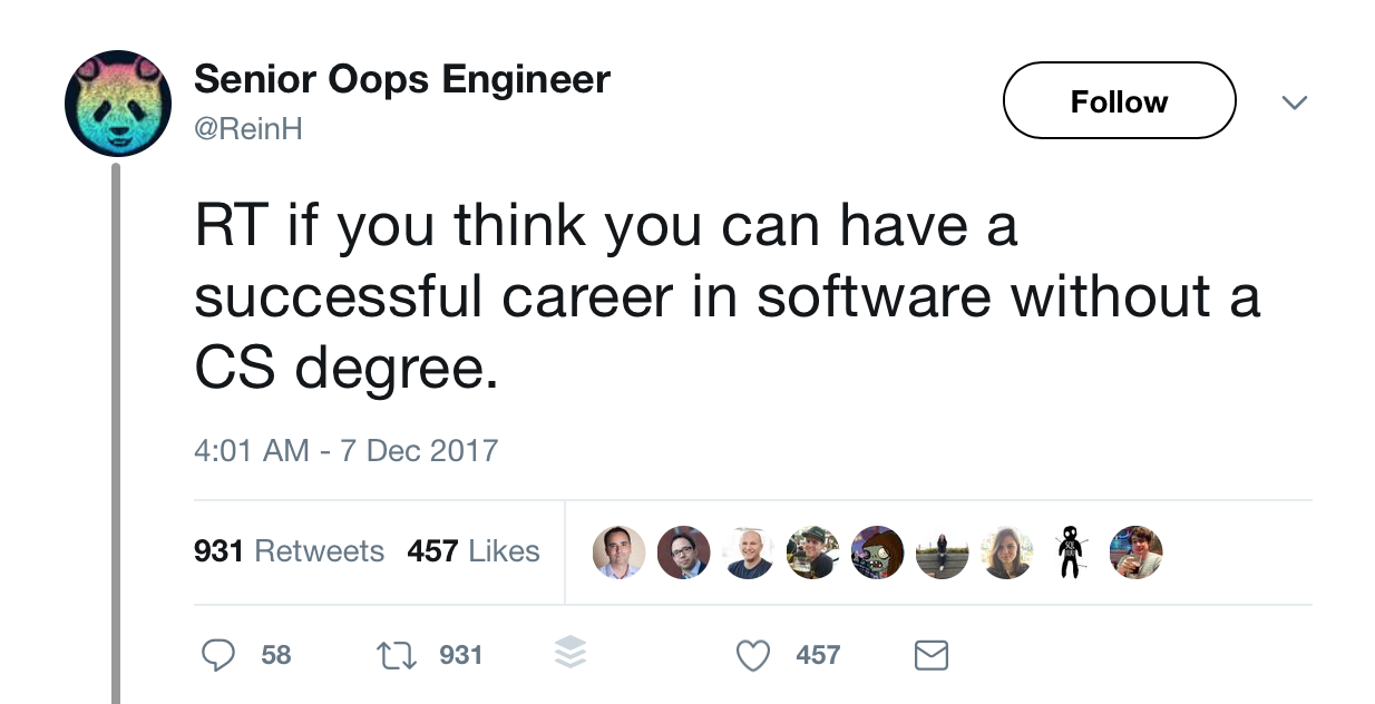 A tweet that asks people to retweet if they think they can have a successful career in software development without a CS Degree. There are 931 retweets.